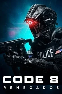 Code 8 – Renegados (2019)