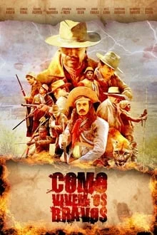 Como Vivem os Bravos (2020)