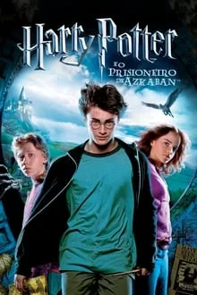 Harry Potter e o Prisioneiro de Azkaban (2004)