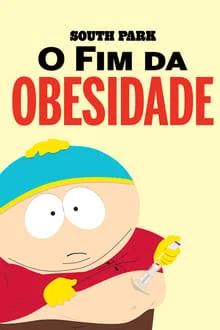 South Park: O Fim da Obesidade (2024)