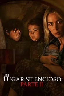 Um Lugar Silencioso – Parte II (2021)