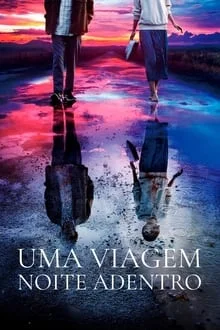 Uma Viagem Noite Adentro (2022)