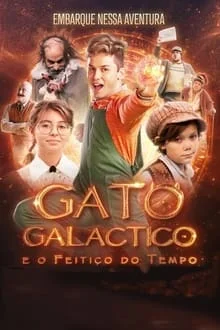Gato Galáctico e o Feitiço do Tempo (2024)