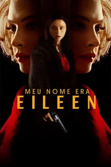 Meu Nome Era Eileen (2023)