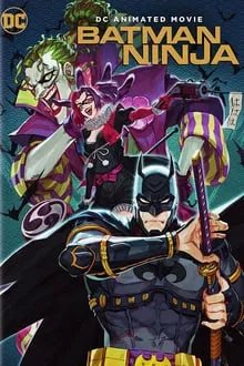 Batman Ninja (2018)