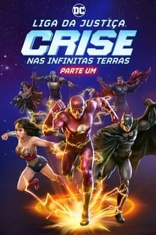 Liga da Justiça: Crise nas Infinitas Terras – Parte Um (2024)