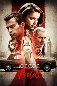 London Fields: Romance Fatal (2018)