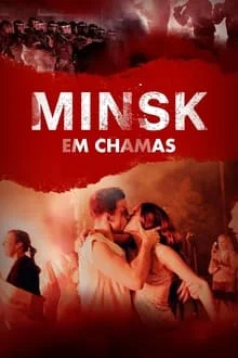 Minsk em Chamas (2022)
