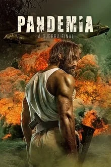 Pandemia: A Guerra Final (2021)