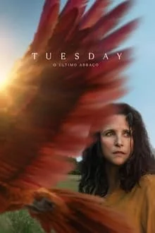 Tuesday: O Último Abraço (2024)