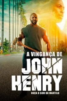 A Vingança de John Henry (2020)