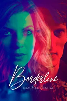 Borderline – Relação Obsessiva (2023)