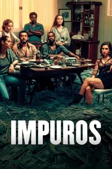 Impuros 2ª Temporada (2019)