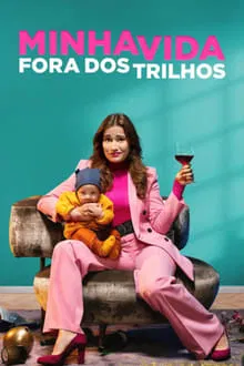Minha Vida Fora dos Trilhos (2020)
