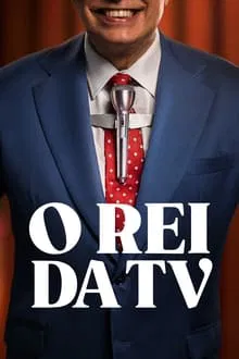 O Rei da TV 1ª Temporada (2022)