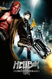 Hellboy II – O Exército Dourado (2008)