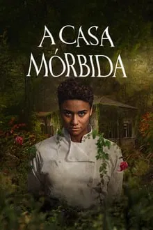 A Casa Mórbida (2024)