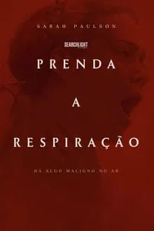 Prenda a Respiração (2024)