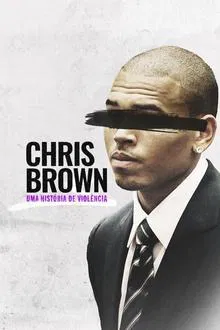 Chris Brown: Uma História de Violência (2024)