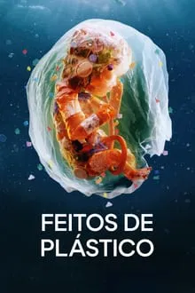 Feitos de Plástico (2024)