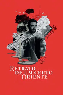 Retrato de um Certo Oriente (2024)