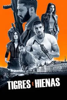 Tigres e Hienas (2024)