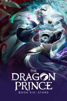 O Príncipe Dragão 6ª Temporada (2024)