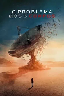 O Problema dos 3 Corpos 1ª Temporada (2024)