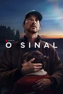 O Sinal 1ª Temporada (2024)