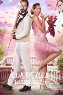 Lua de Mel Inusitada (2024)