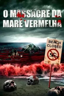 O Massacre da Maré Vermelha (2022)