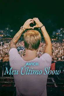 Avicii: Meu Último Show (2024)