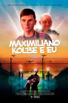Maximiliano Kolbe e Eu (2023)
