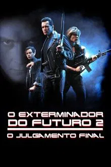O Exterminador do Futuro 2: O Julgamento Final (1991)