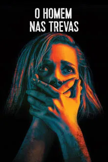 O Homem nas Trevas (2016)