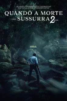 Quando a Morte Sussurra 2 (2024)