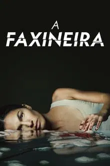 A Faxineira 2ª Temporada (2022)