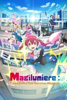 Magilumiere: Companhia das Garotas Mágicas 1ª Temporada (2024)