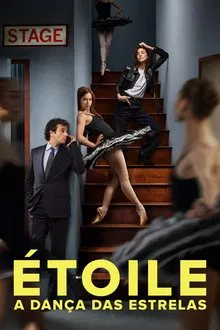 Étoile: a Dança das Estrelas 1ª Temporada (2025)