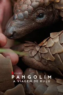 Pangolim: A Viagem de Kulu (2025)