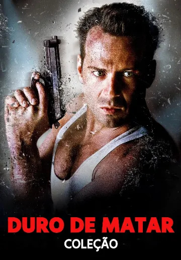 Coleção Duro de Matar (1988 a 2013)