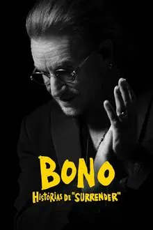 Bono: Histórias de “Surrender” (2025)