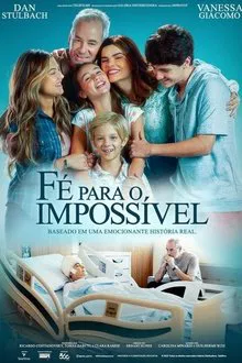 Fé para o Impossível (2025)