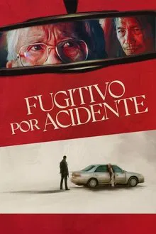 Fugitivo por Acidente (2025)