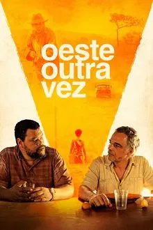 Oeste Outra Vez (2025)