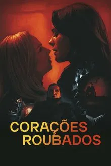 Corações Roubados (2024)