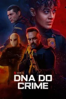DNA DO CRIME 2ª Temporada (2025)