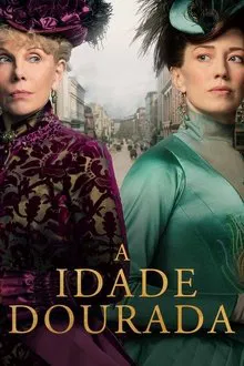 A Idade Dourada 1ª Temporada (2022)