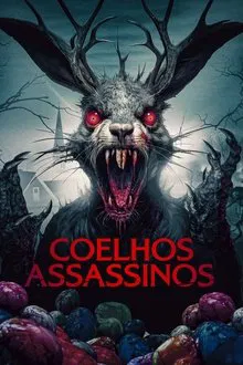 Coelhos Assassinos (2024)