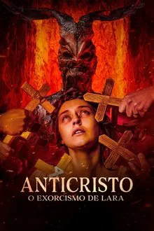Anticristo, O Exorcismo de Lara (2023)